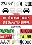 Matrículas de coches en España y en Europa (SIN COLECCION)